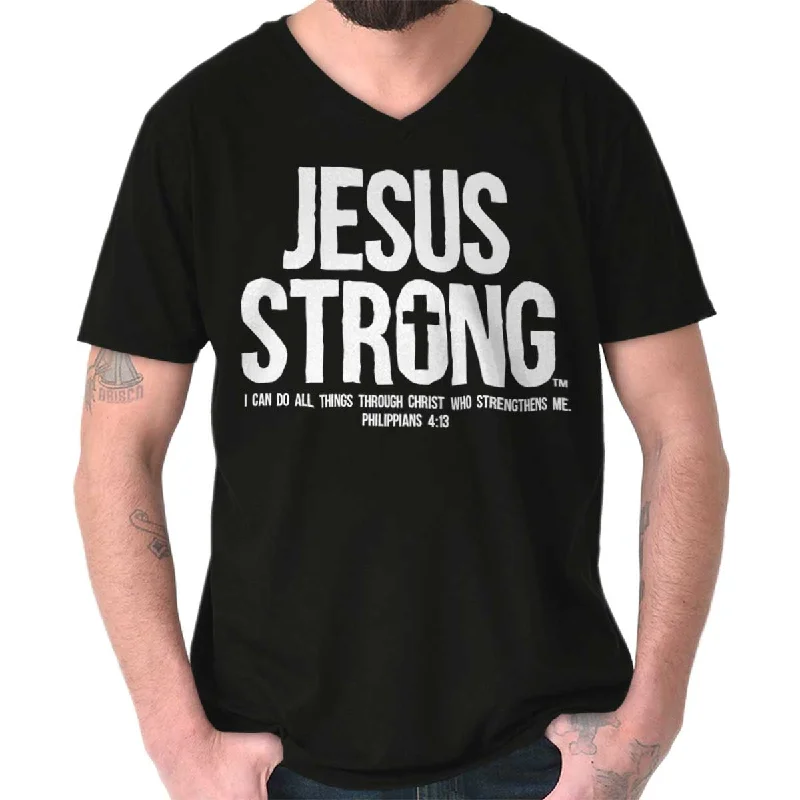 Jesus Strong V-Neck T Shirt Monochromatic All