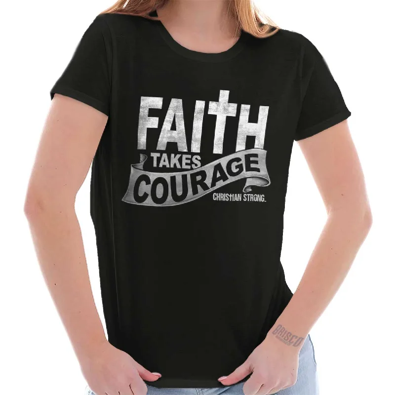 Faith Takes Courage Ladies T Shirt Refined Men's European